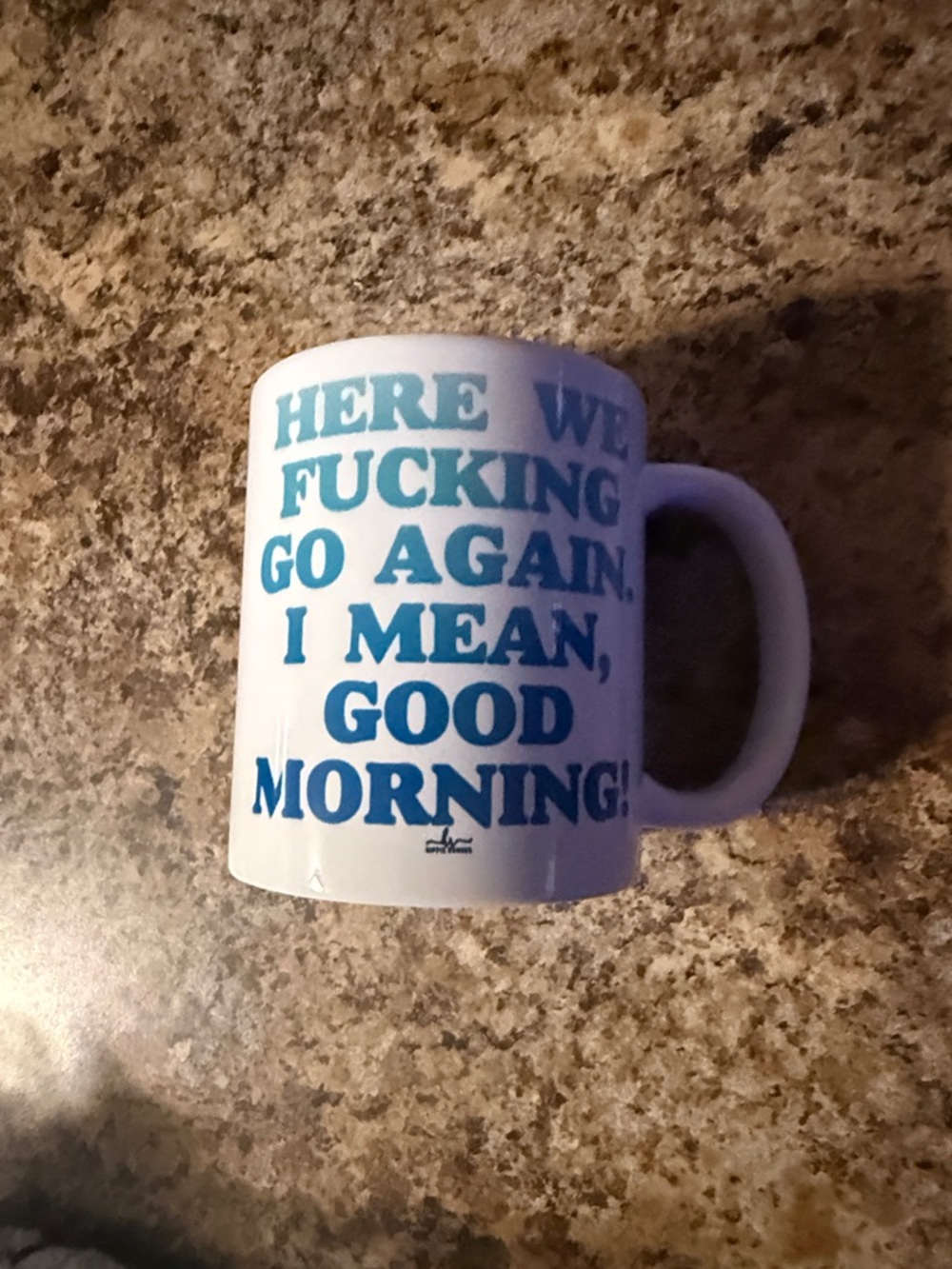 Blue Text White Ceramic Mug - Humorous Good Morning Design